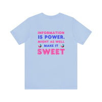 Information is Power 💪 Short Sleeve T-Shirt