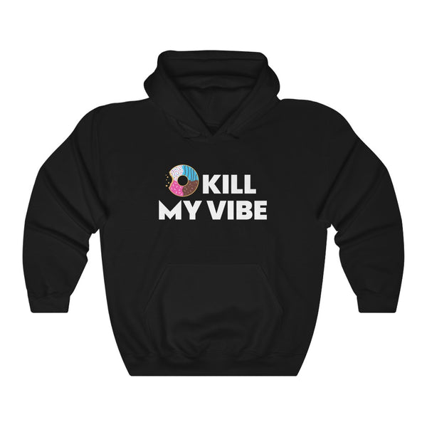 DONUT Kill My Vibe Hoodie